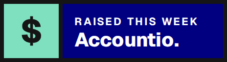 Raised This Week on Accountio