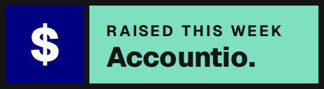 Raised This Week on Accountio