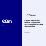 Cleavr Raises €8 Million to Expand Accounts Receivable Automation