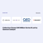 Collective Closes $40 Million Series B Led by General Catalyst