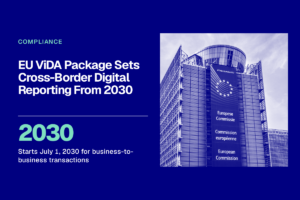 EU ViDA Package Sets Cross-Border Digital Reporting From 2030
