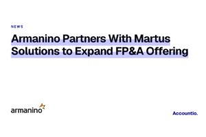Armanino Partners With Martus Solutions to Expand FP&A Offering