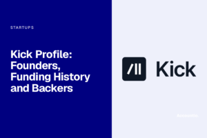 Kick Profile: Founders, Funding History and Backers