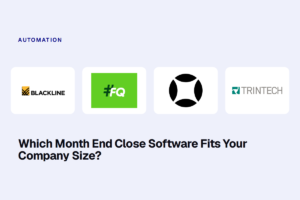 Which Month End Close Software Fits Your Company Size?