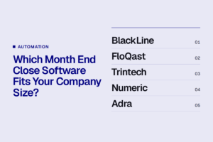 Which Month End Close Software Fits Your Company Size?