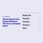 Which Month End Close Software Fits Your Company Size?