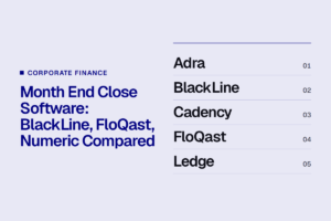 Month End Close Software: BlackLine, FloQast, Numeric Compared