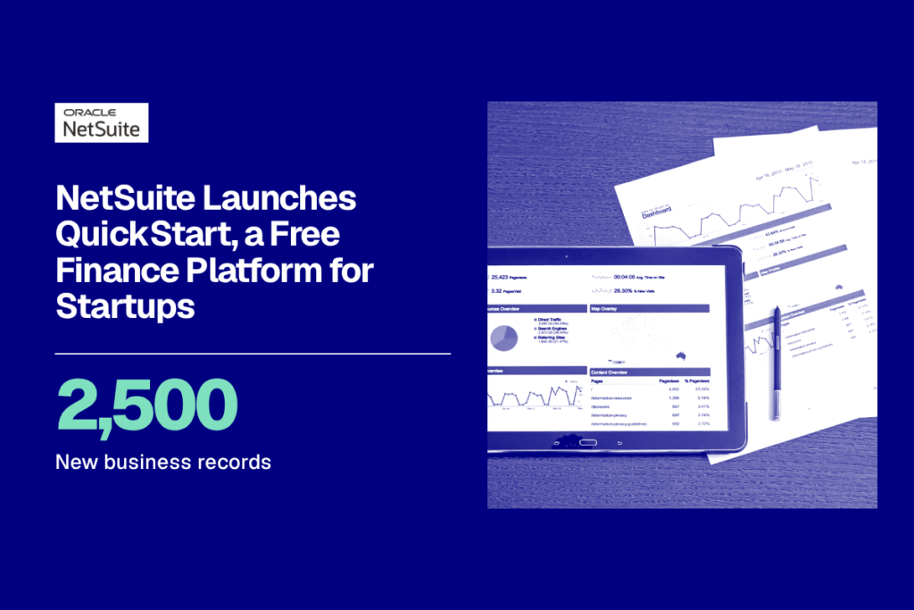 NetSuite Launches QuickStart, a Free Finance Platform for Startups