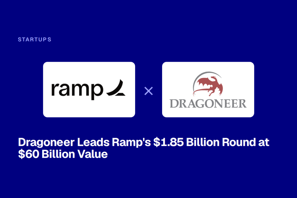 Dragoneer Leads Ramp’s $1.85 Billion Round at $60 Billion Value
