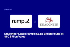 Dragoneer Leads Ramp’s $1.85 Billion Round at $60 Billion Value