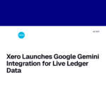 Xero Launches Google Gemini Integration for Live Ledger Data
